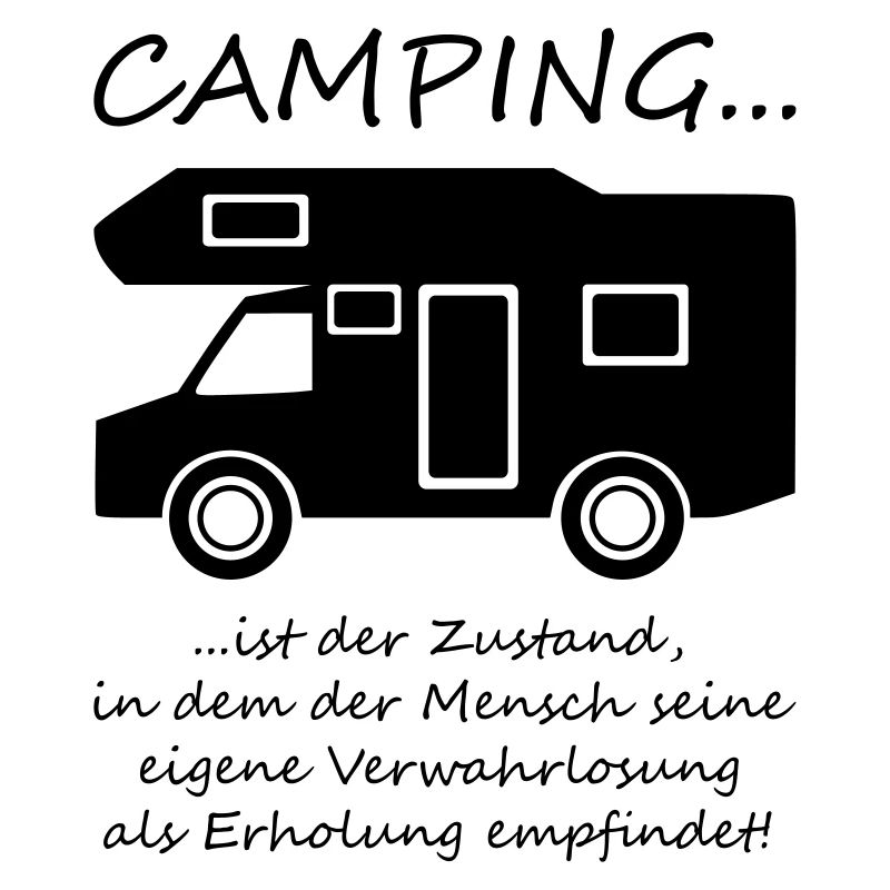 Camping ist...
