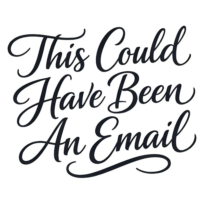 Sarcasm in everyday work – That could also have been a l