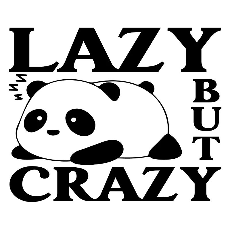 Lazy but Crazy