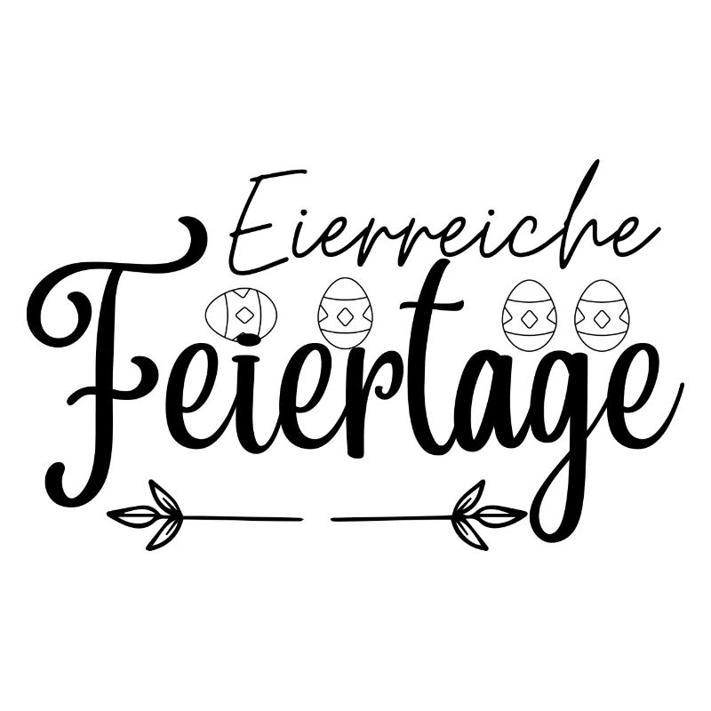 Eierreiche Feiertage, Ostergruß,Osterdesign,Ostern