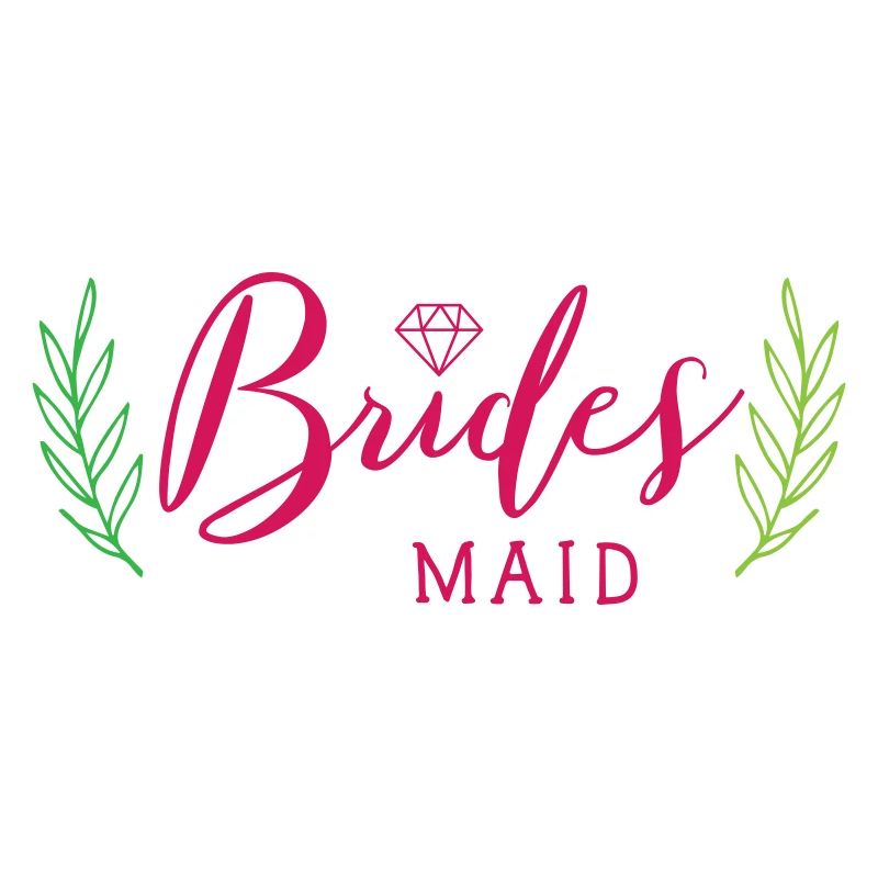 Brides maid Spruch