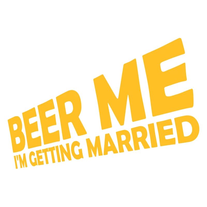 Beer Me Getting Married