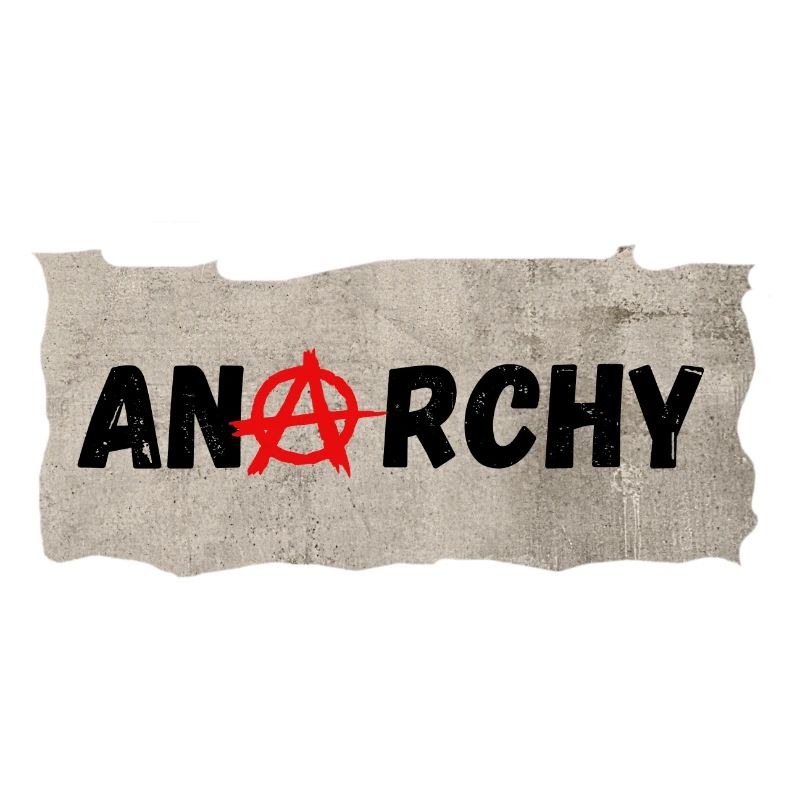 Anarchy