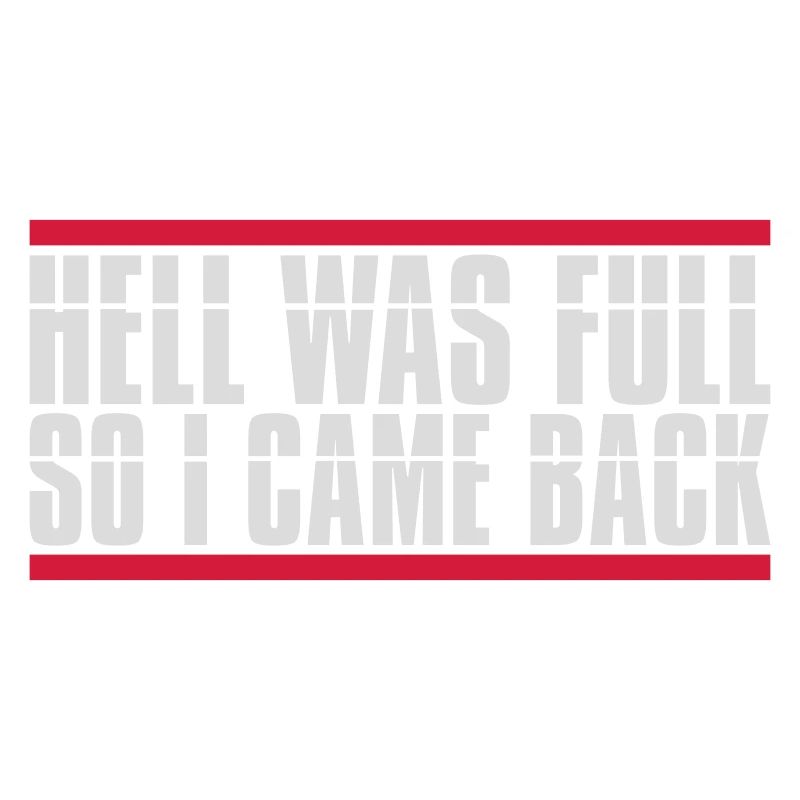 hell was full Zitat