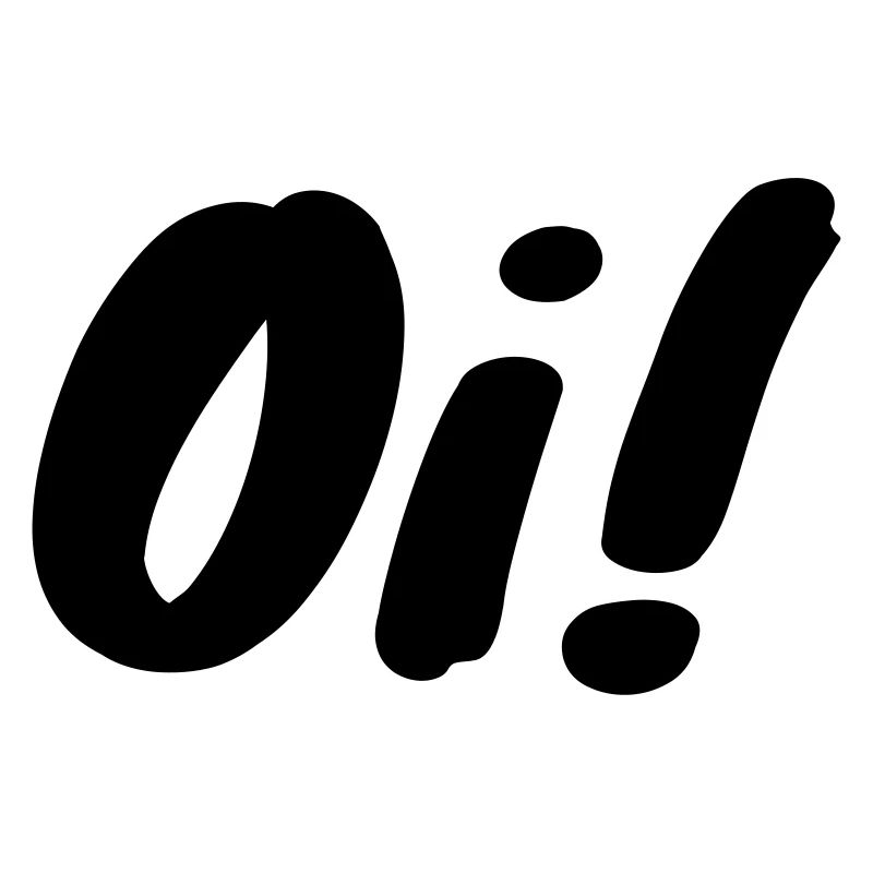 oi!