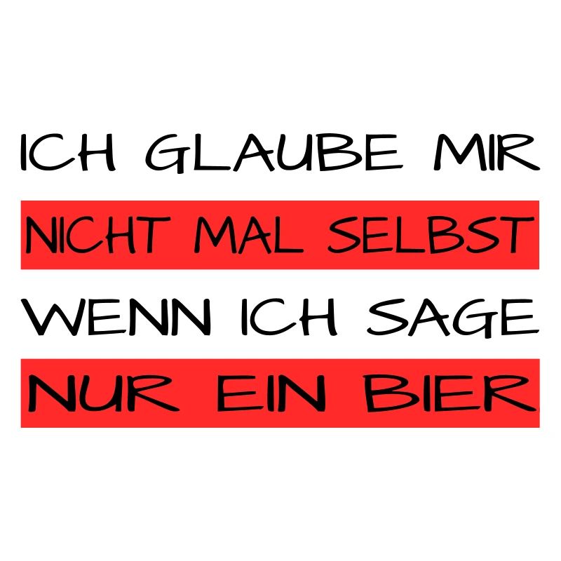 Nur ein Bier