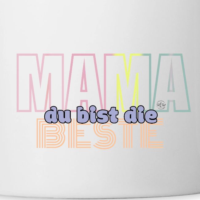 Mama du Bist die Beste 1