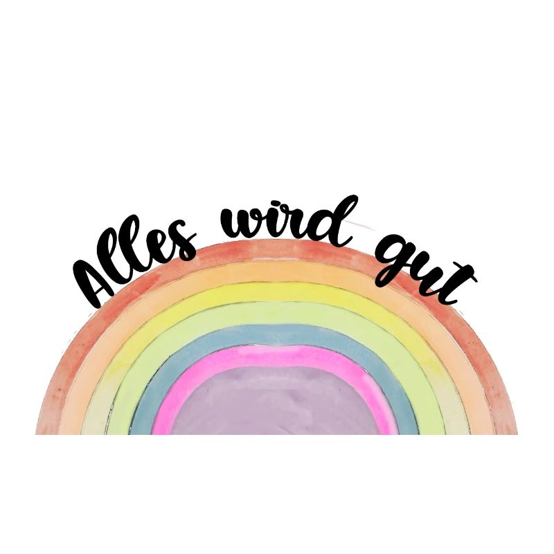 Regenbogen Alles wird gut