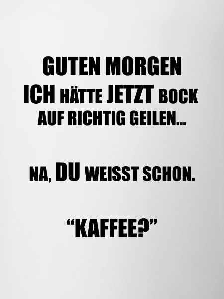 Kaffee Spruch