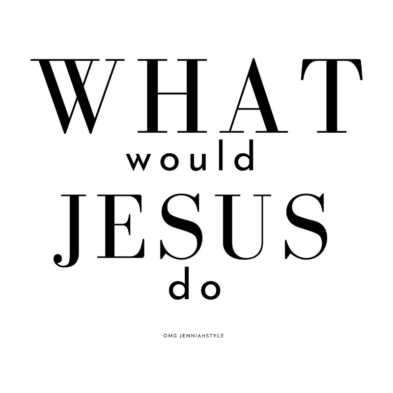 what would jesus do