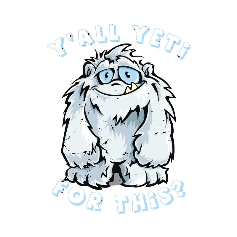 Yall Yeti for that?