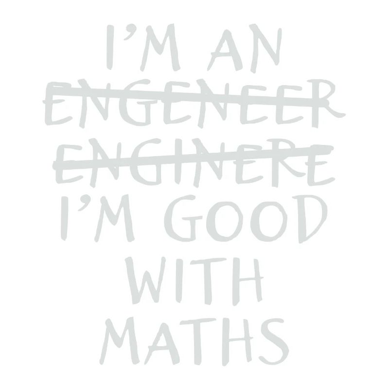 Engineer Math I Am Engineering Study