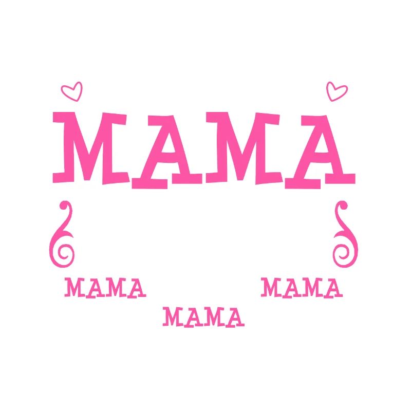 ... nom complet: Mama Mama Mama ... - Geschen