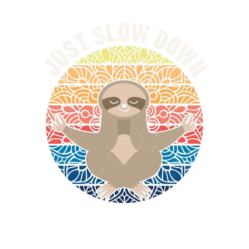 Just Slow Down Sloth Retro Meditation Sloth