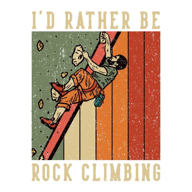 I'd Rather be Rock Climbing Retro