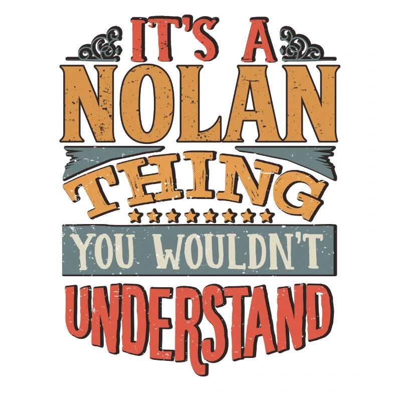 C’est une chose Nolan que vous ne comprendriez pas - Nolan