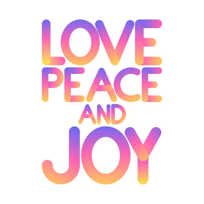 Love peace and joy