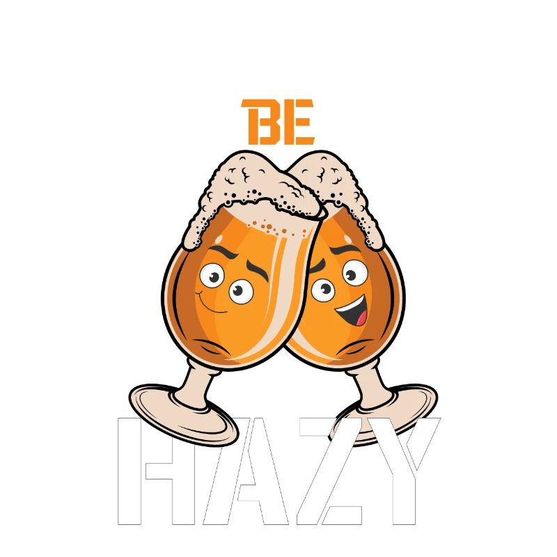 Batches be Hazy Beer Drinker Beer Brew Beer Glass