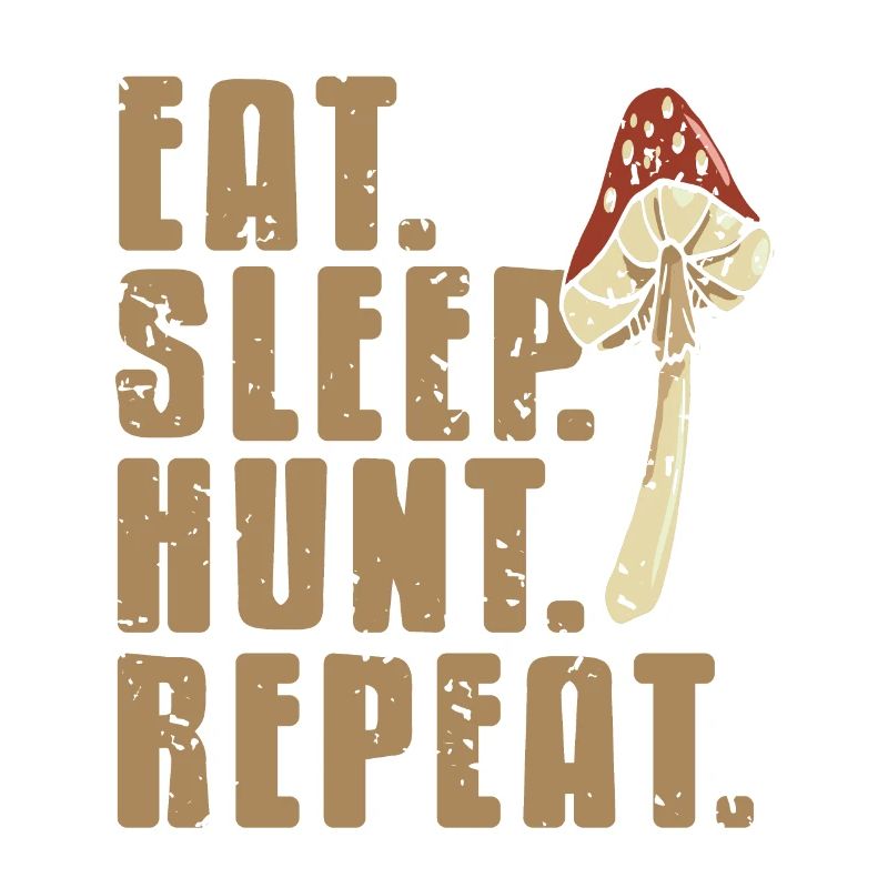 Eat Sleep Hunt Repeat Cool Retro Mushroom Hunter