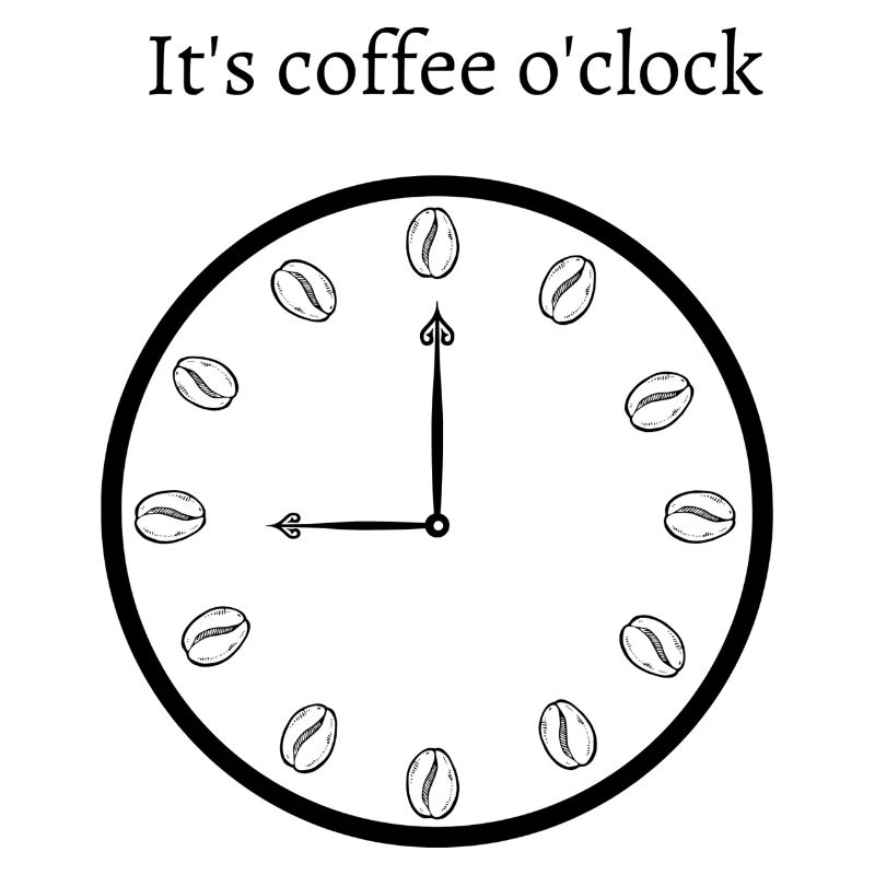It's time for coffee