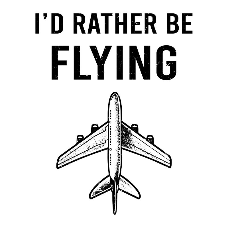Pilot I'd Rather Be Flying