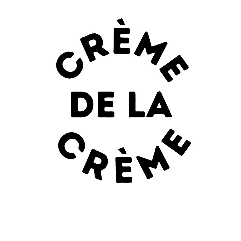 T-Shirt, Crème de la Crème, Trendy Statement