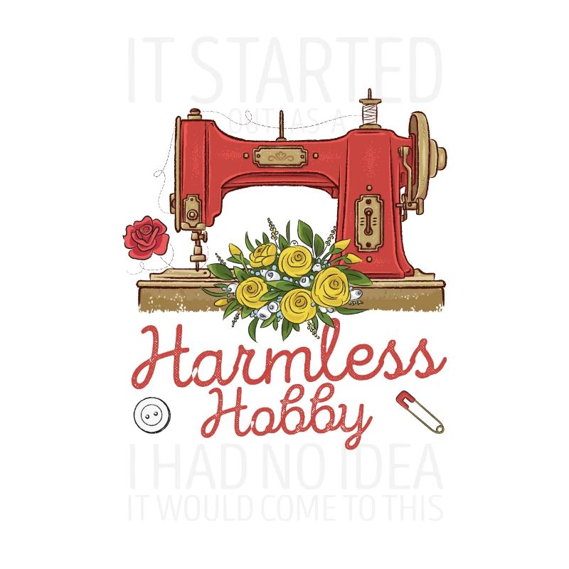 In the beginning it was a harmless hobby: sewing, quilting