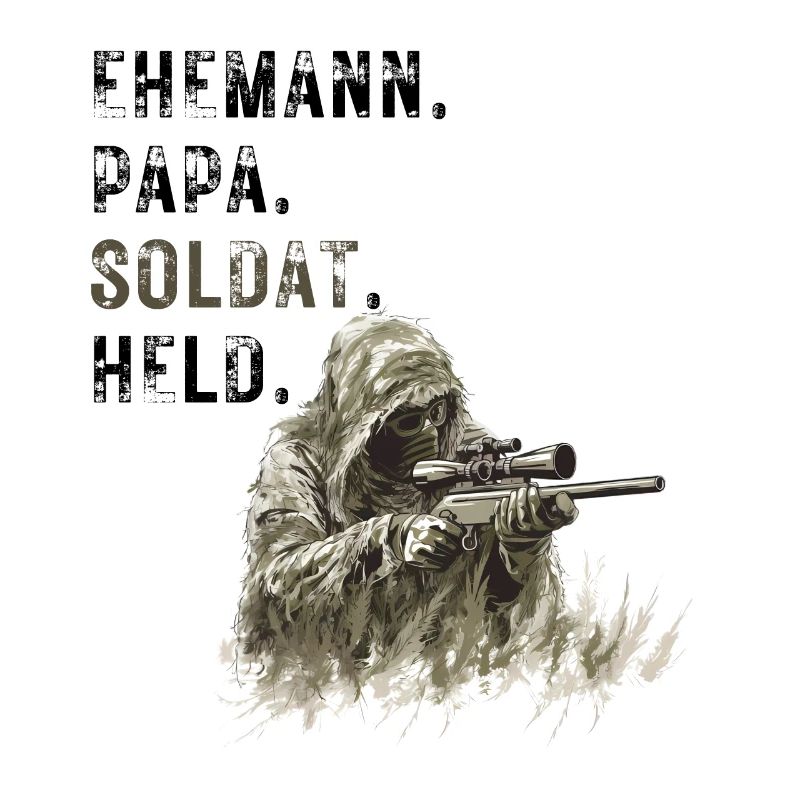 Ehemann Papa Soldat Held