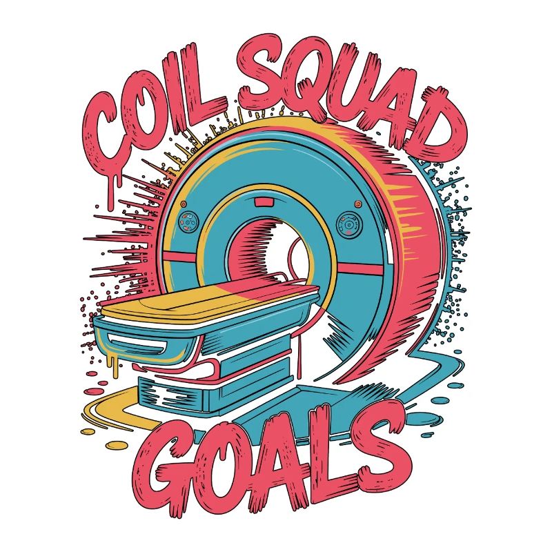 MRI Tech Coil Squad Goals Radiologist Rad Tech