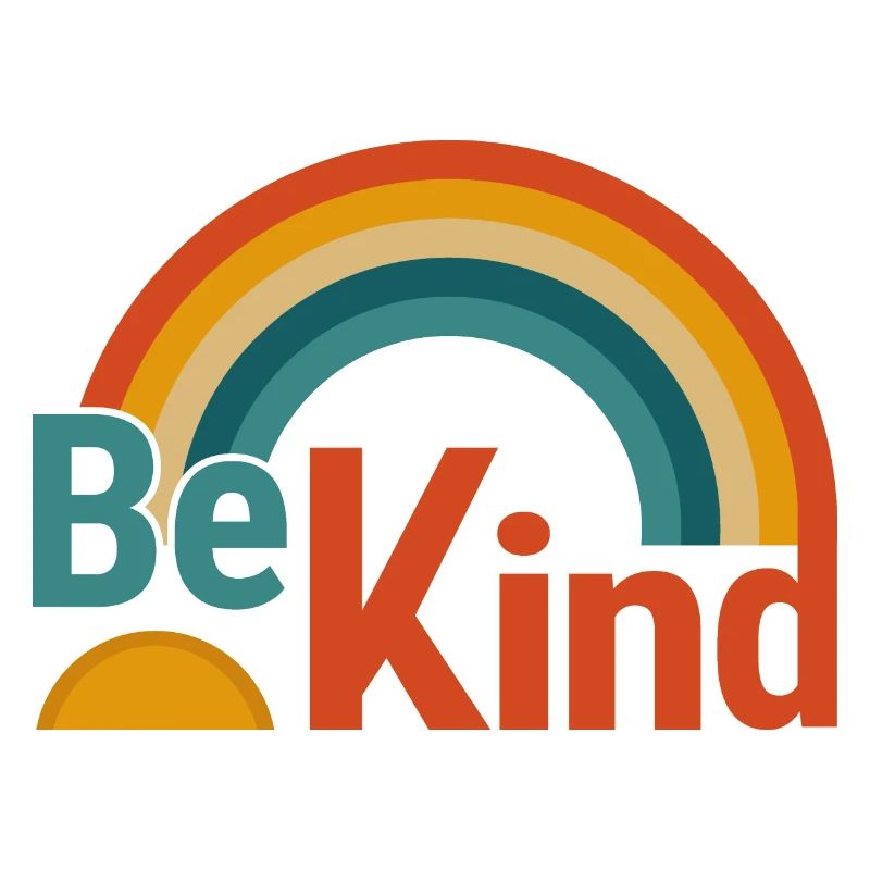 be kind