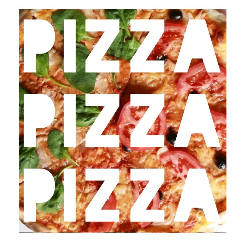 pizza pizza pizza