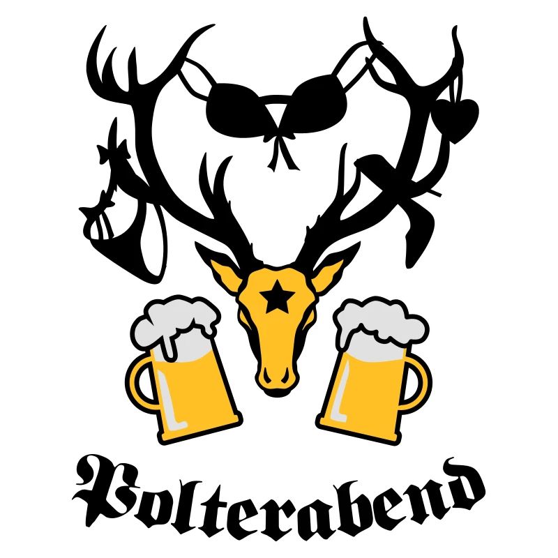 Hirsch Polterabend JGA Maß Bier Prost