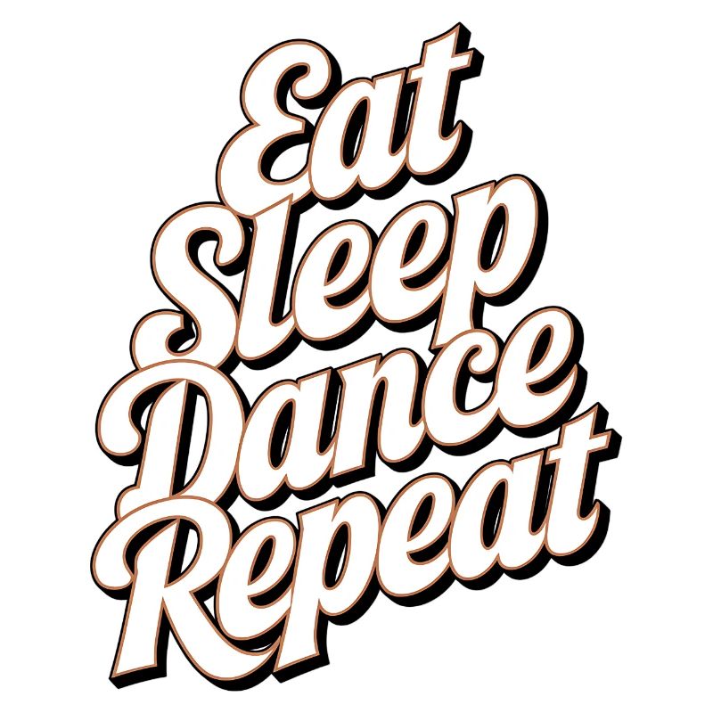 Motivational SleepDance Repeat Text