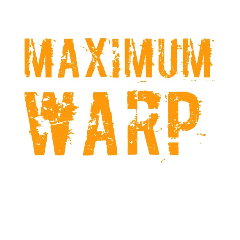 Maximum Warp