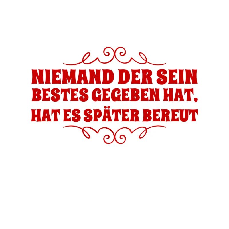 das hat noch keiner bereut