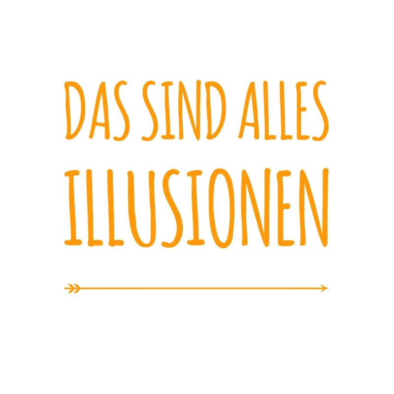 ce ne sont que des illusions