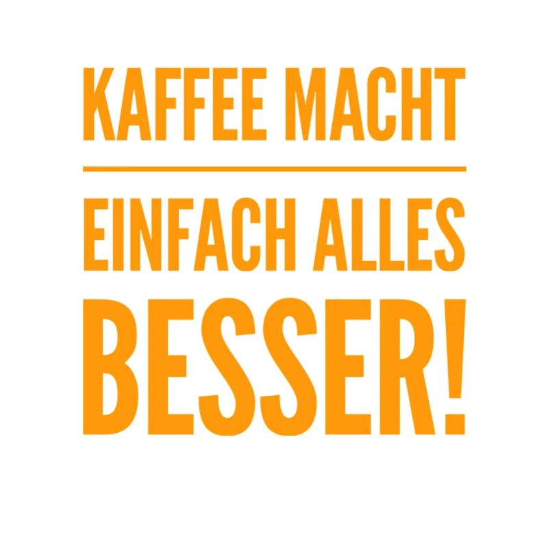 ich liebe Kaffee über alles
