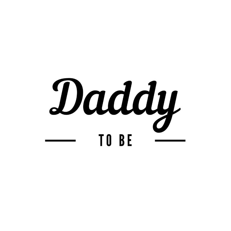 Daddy to be/ werdender Vater /Babyshower