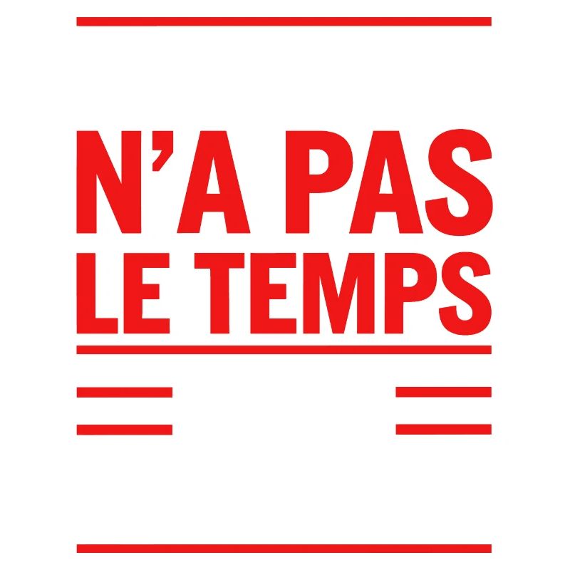 Le temps n'a pas le temps pour le temps