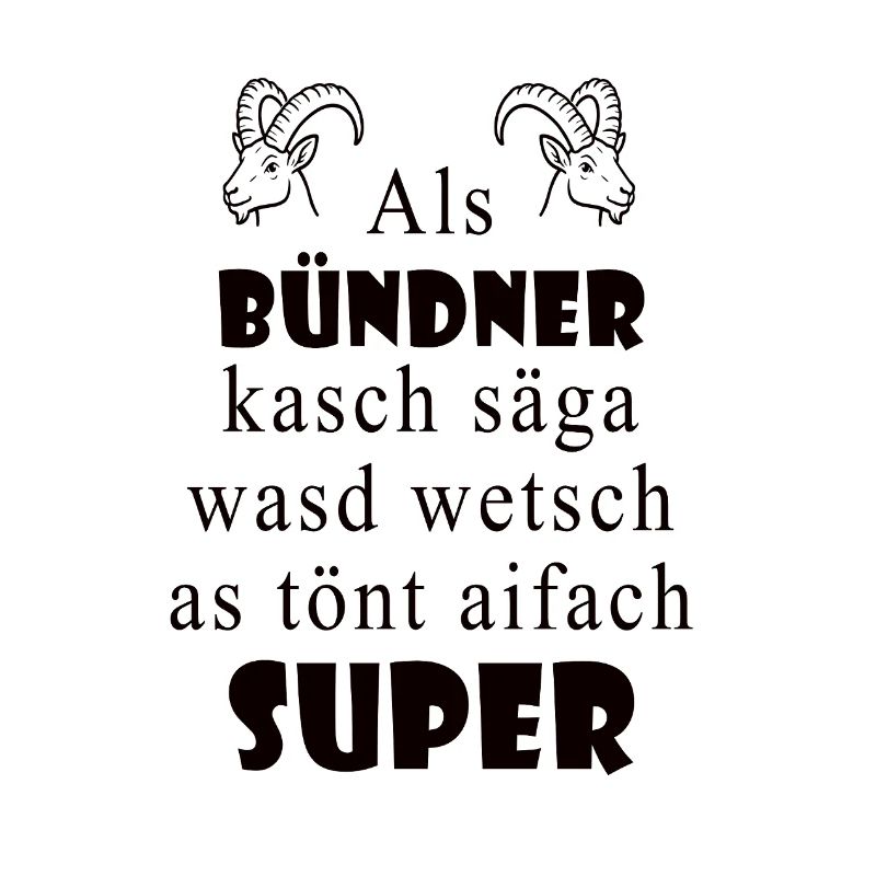 Graubünden dialect Super expression