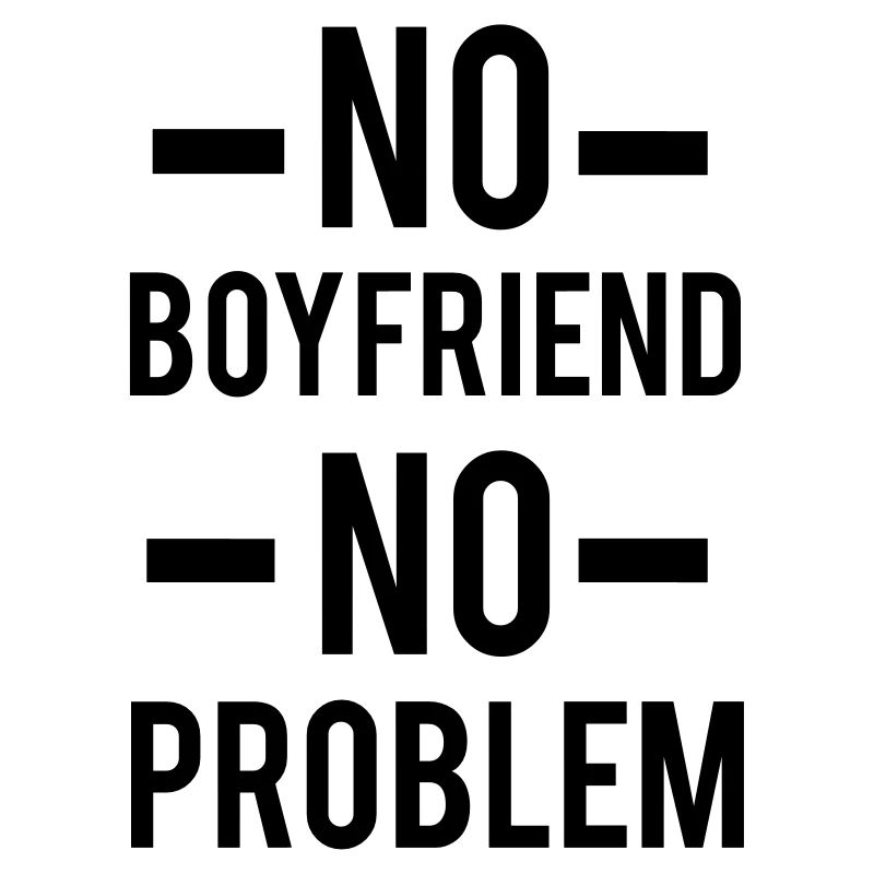 No Boyfriend