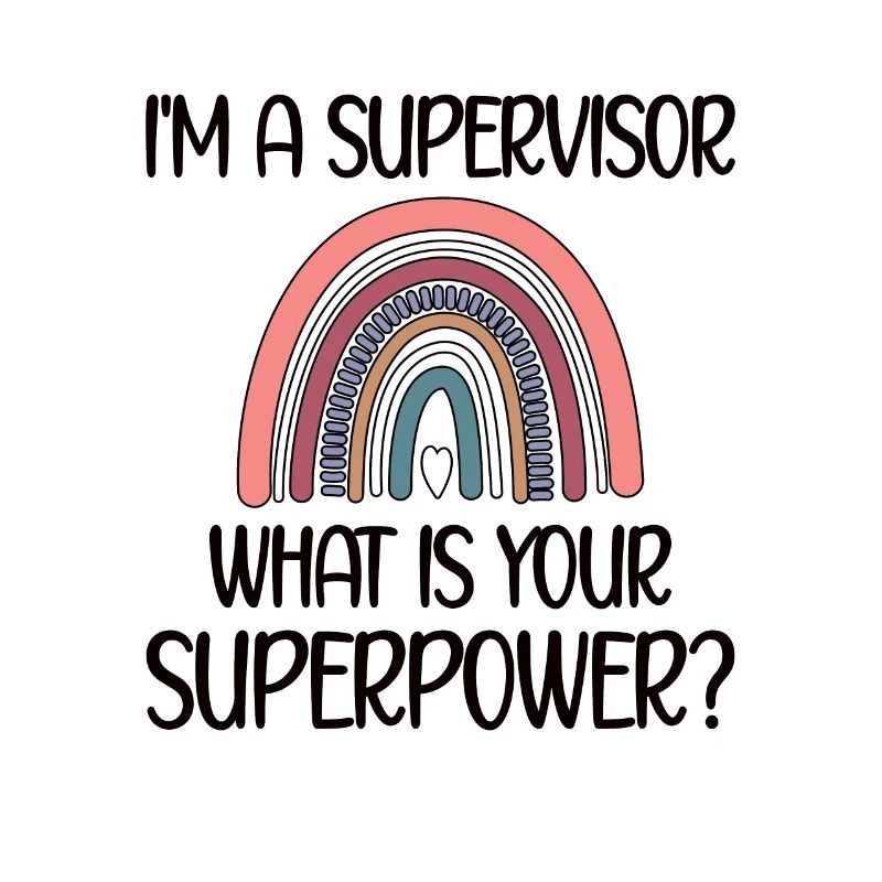 Supervisor Appreciation Supervisor Head