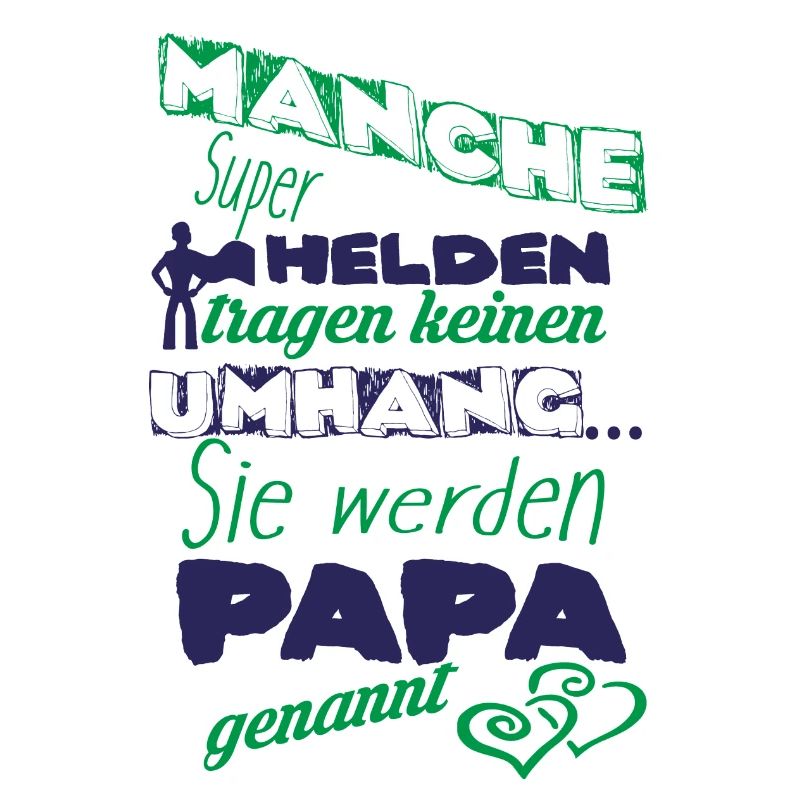 Superhelden werden Papa genannt