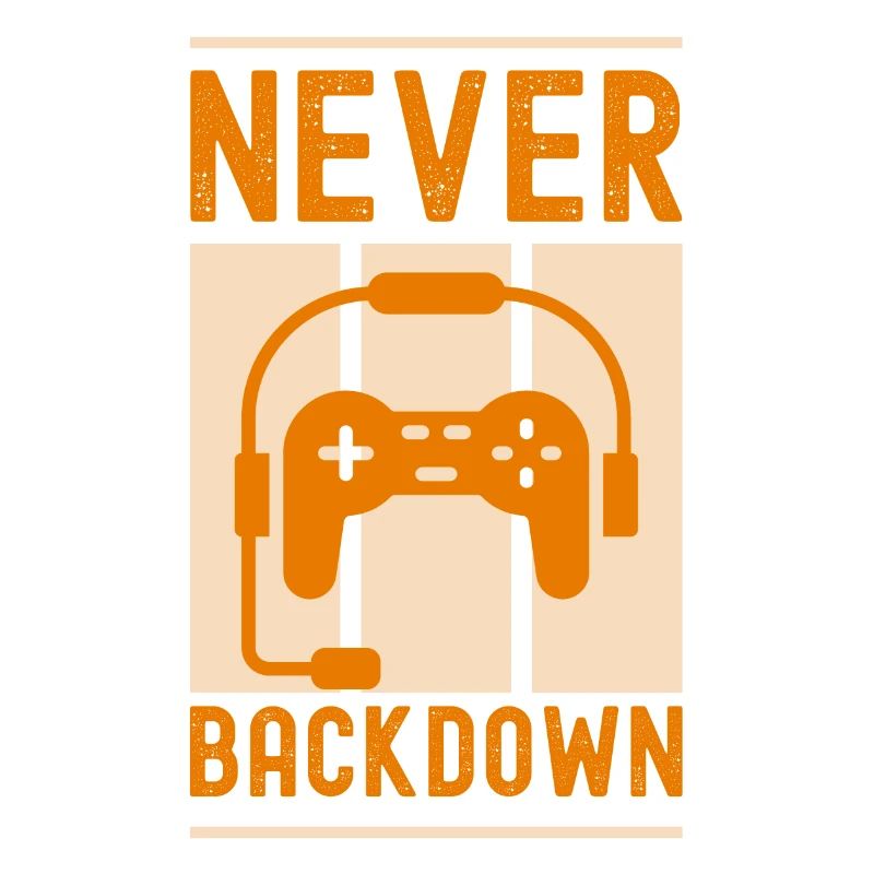 never backdown (Gamer)