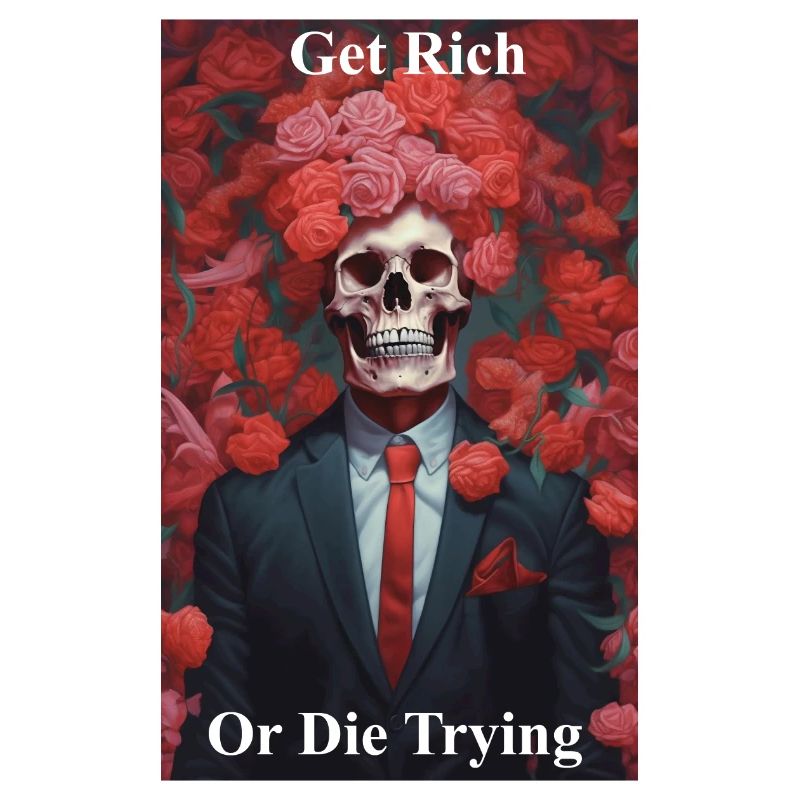 Werde reich oder stirb bei dem Versuch