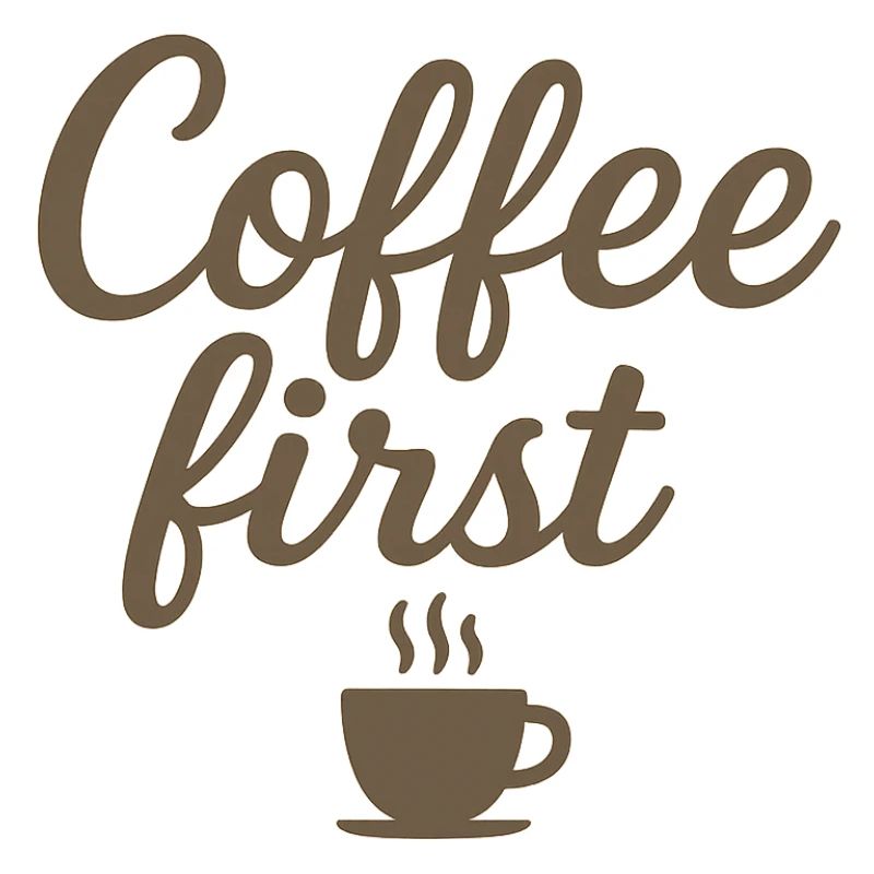 Kaffee zuerst