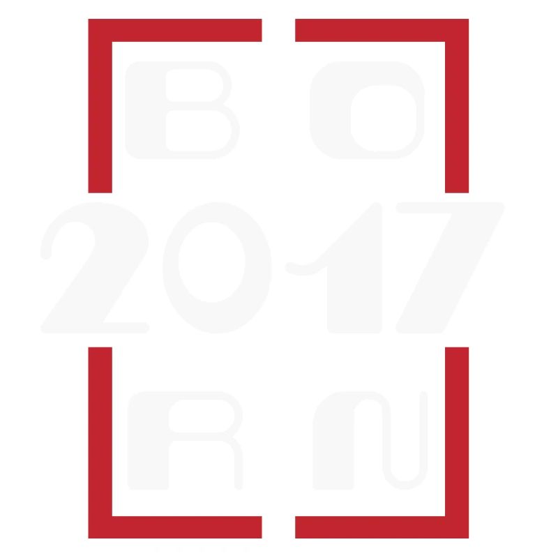 Born in 2017 - Anniversary 2017