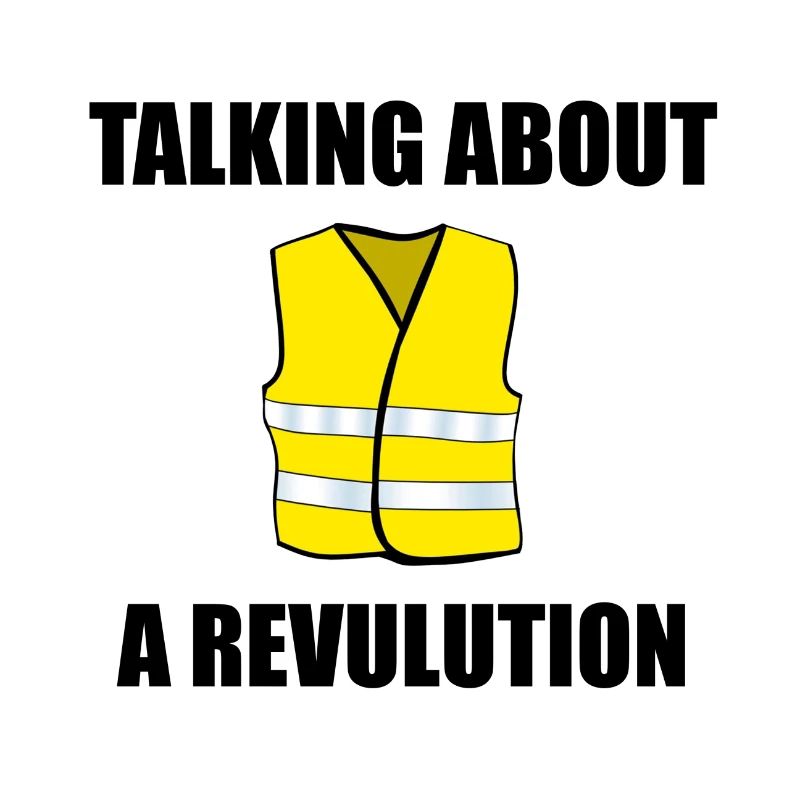 Talking about a Revulution Yellow Vests