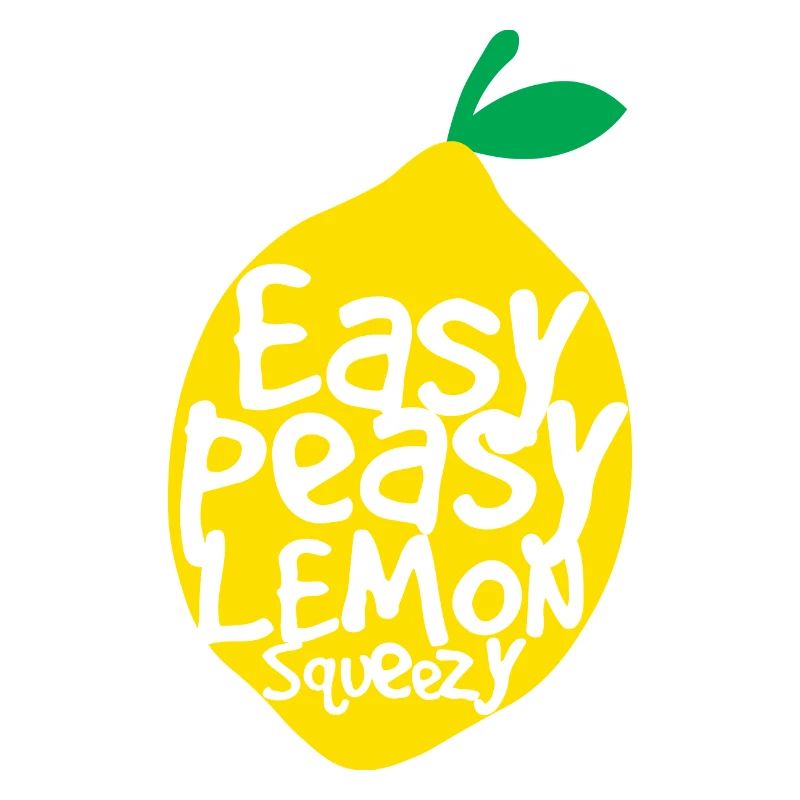 easy peasy lemon squeezy