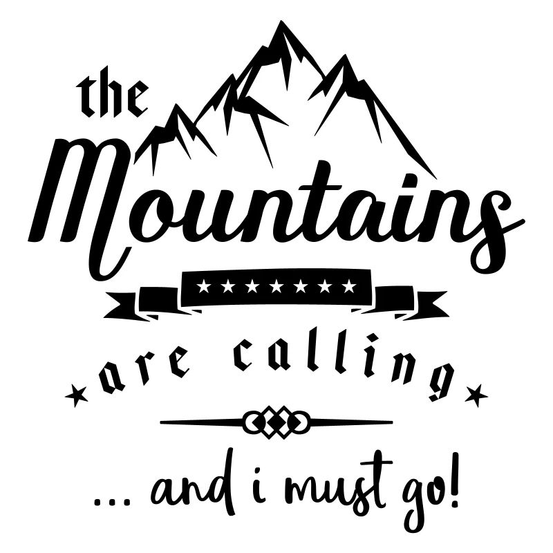 mountains are calling